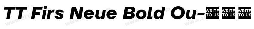 TT Firs Neue Bold Ou字体转换